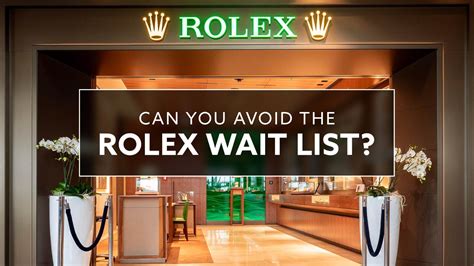 join rolex waiting list|rolex wait times 2024.